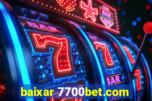 baixar 7700bet.com